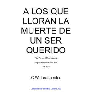 Leadbeater,Llorar a un ser querido