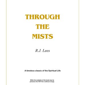 Lees,R.J.,Through the mists 1898