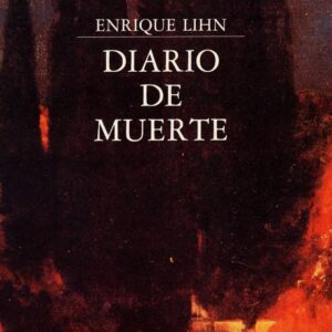 Lihn,Diario de muerte
