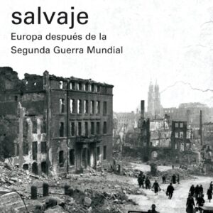 Lowe,Keith,Continente salvaje