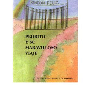 Lucia,Pedrito y su maravilloso viaje