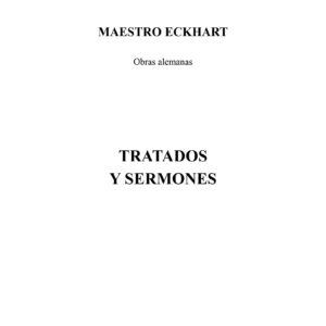 Maestro Eckhart,Tratados y sermones