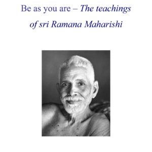 Maharish,Ramana,Be as you are