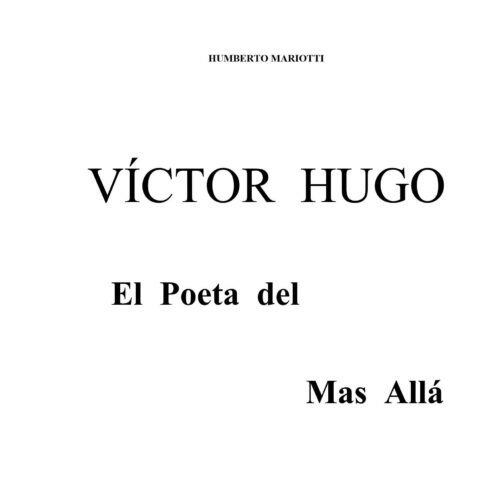 Mariotti,Victor Hugo,el poeta del mas alla - Imagen 1