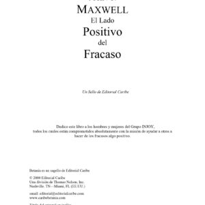 Maxwell,Lado Positivo del Fracaso