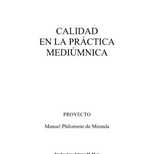 Miranda,Calidad en la practica mediumnica