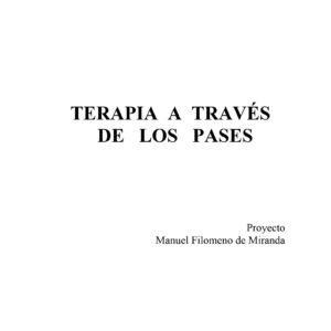 Miranda,Terapia mediante pases mediumnicos