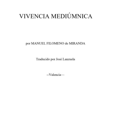 Miranda,Vivencia mediumnica - Imagen 1