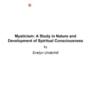 Mysticism,E.Underhill