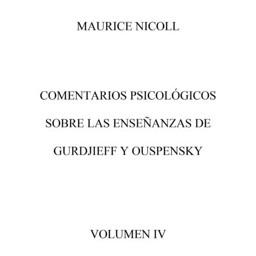 Nicoll,Comentarios Psicologicos sobre las Ensenyanzas de Gurdjieff y Ouspensky,Vol. 4 - Imagen 1
