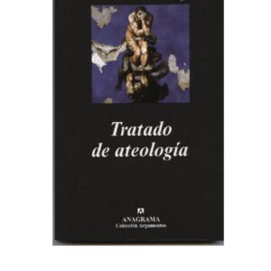 Onfray,Michel,Tratado de ateologia