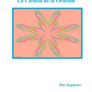 Oracion,La ciencia de la,Max Kappeler