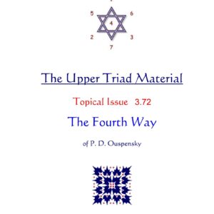 Ouspensky,The Fourth Way,Upper Triad Material