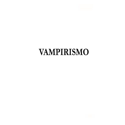 Pires,Vampirismo-1 - Imagen 1