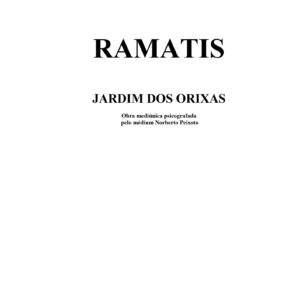 Ramatis-Humberto Peixoto,Jardim dos Orixas