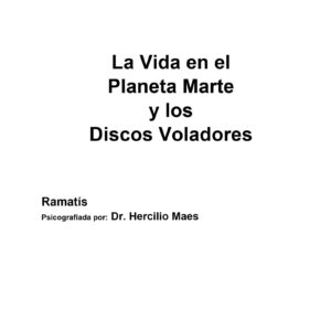 Ramatis,Vida en Marte y Discos Voladores