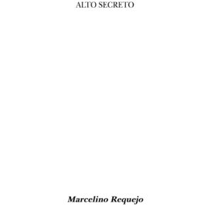 Requejo,OVNIs,alto secreto
