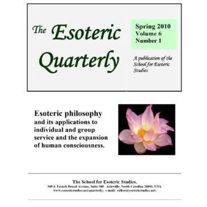 Rev.The Esoteric Quarterly,Spring 2010