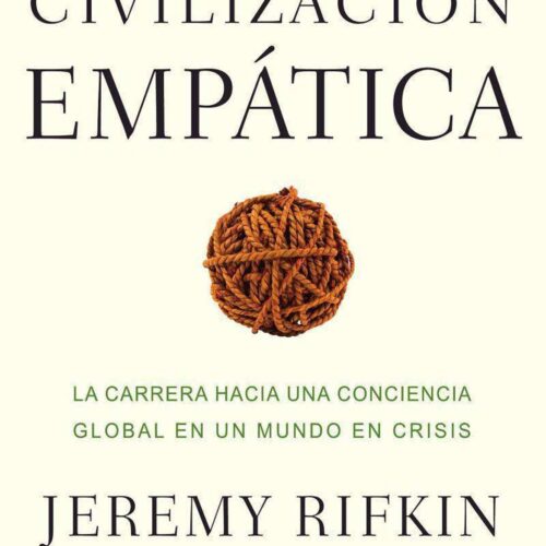 Rifkin,Jeremy,La civilizacion empatica - Imagen 1