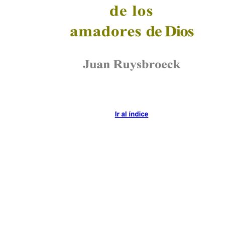 Ruysbroeck,Tratado del reino de los amadores de Dios - Imagen 1