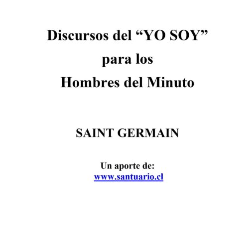 Saint Germain,Discurso del Yo Soy - Imagen 1