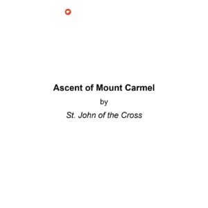 Saint John of the Cross,Ascent of Mt.Carmel