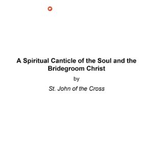 Saint John of the Cross,Canticle of the Soul
