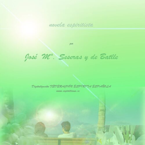 Seseras,Carmela,novela espiritista - Imagen 1