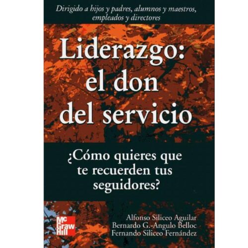 Siliceo,Liderazgo,el don del servicio - Imagen 1