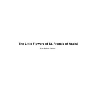 St.Francis of Assisi,Little flowers