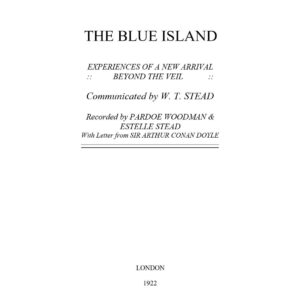 Stead,William T.,The blue island 1922