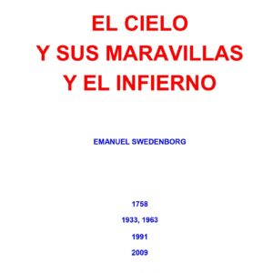 Swedenborg,Cielo e infierno 1758