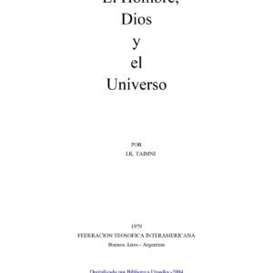 Taimni,I.K.,El hombre,Dios y el universo-1