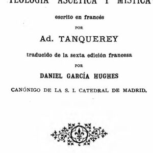 Tanquerey,Compendio de ascetica y mistica(1930)