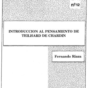 Teilhard de Chardin,Fernando Riaza