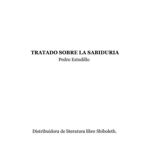 Tratado sobre la Sabiduria,Pedro Estudillo - Imagen 1