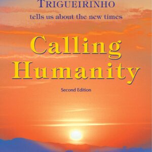 Trigueirinho,Calling Humanity