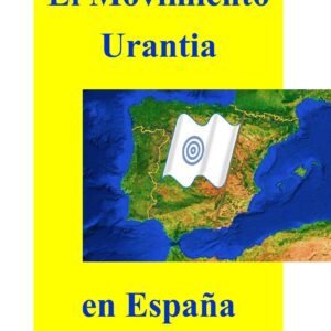 Urantia,Historia del Movimiento Urantia en Espanya-2,E.Altuzarra