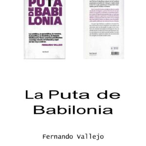 Vallejo,Fernando,La puta de Babilonia