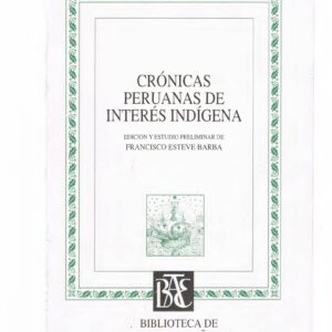 Viracocha,Cronicas peruanas de interes indigena,F.Esteve Barba