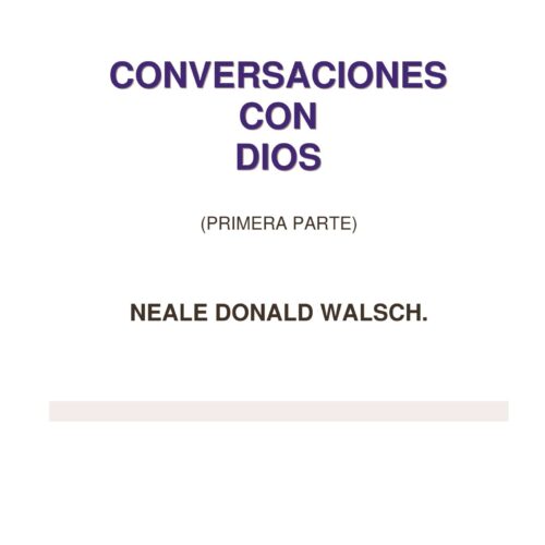 Walsch,Conversaciones con Dios-1,I - Imagen 1