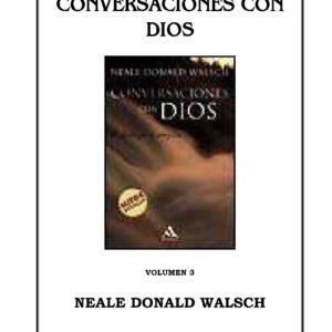 Walsch,Conversaciones con Dios-3