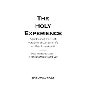 Walsch,The holy experience