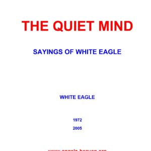 White Eagle,The quiet mind