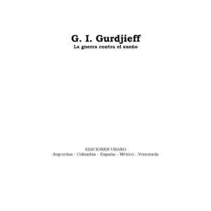 Wilson,Gurdjieff,Guerra Contra el Suenyo