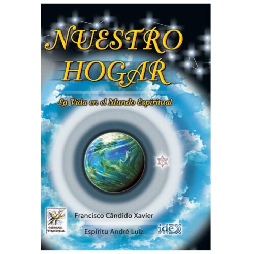 Xavier,Francisco Candido,Andre Luiz,Nuestro hogar - Imagen 1