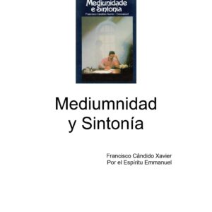 Xavier,Mediumnidad y sintonia