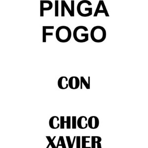 Xavier,Pinga Fogo con Chico Xavier