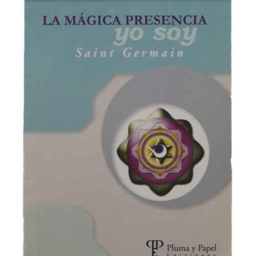 Libro "LA MÁGICA PRESENCIA "YO SOY" Saint Germain" - Imagen 1