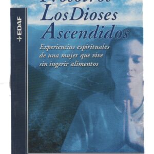Libro "Nosotros Los Dioses Ascendidos"